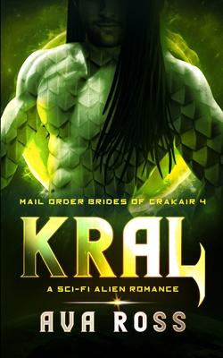 Kral: A Sci-fi Alien Romance