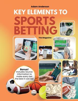 Key Elements to Sports Betting