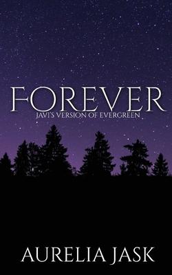 Forever - Javi's Version of Evergreen