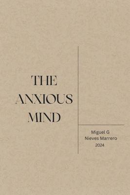 The Anxious Mind