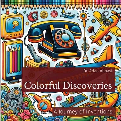 Colorful Discoveries: A Journey of Inventions