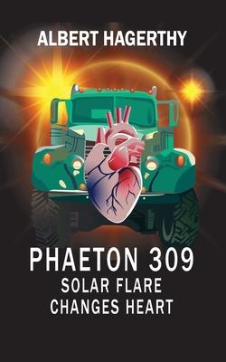 Phaeton 309: Solar Flare Changes Heart