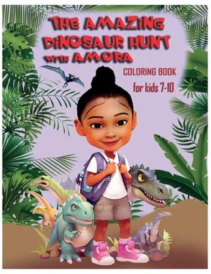 The Amazing Dinosaur Hunt with Amora