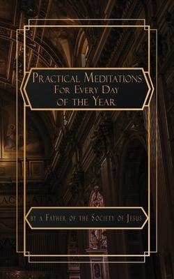 Practical Meditations for Every Day in the Year