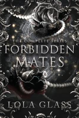 Forbidden Mates: The Complete Series