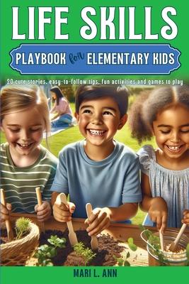 Life Skills Playbook for Elementary Kids