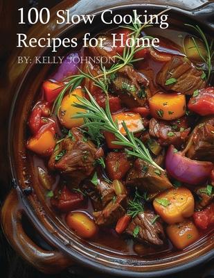 100 Slow Cooking Recipes for Home Subscription