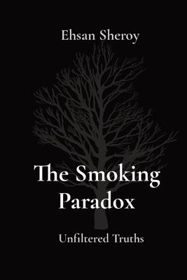 The Smoking Paradox: Unfiltered Truths Subscription