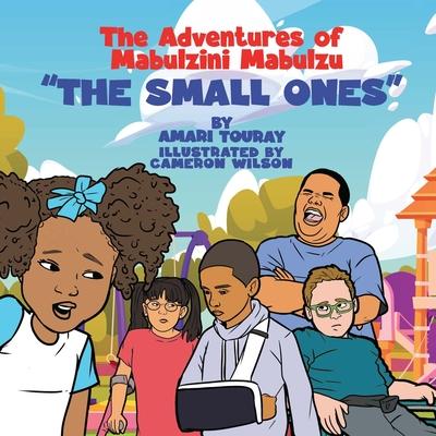 The Adventures of Mabulzini Mabulzu "The small ones"