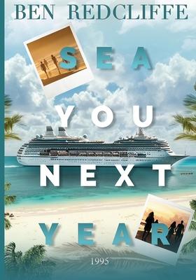 Sea You Next Year 1995