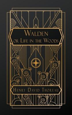 Walden; or, Life in the Woods, and: On the Duty of Civil DIsobedience