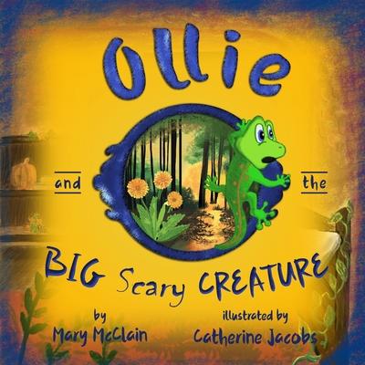 Ollie and the Big Scary Creature