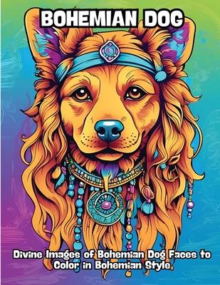 Bohemian Dog: Divine Images of Bohemian Dog Faces to Color in Bohemian Style