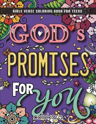 God's Promises for You: A Bible Verse Coloring Book with Relaxation for Teens, Young Adult