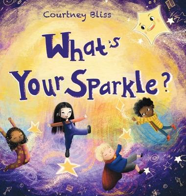 What's Your Sparkle?: Helping kids identify positive behaviors