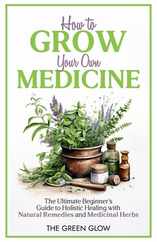 How to Grow Your Own Medicine Subscription