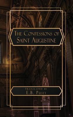 The Confessions of Saint Augustine