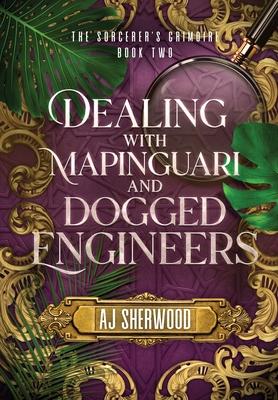 Dealing With Mapinguari and Dogged Engineers