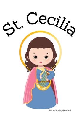 St. Cecilia - Children's Christian Book - Lives of the Saints