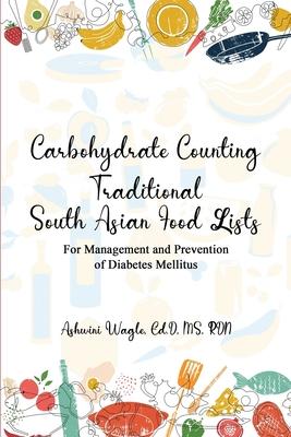 Carbohydrate Counting: For Management and Prevention of Diabetes Mellitus