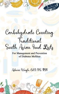 Carbohydrate Counting: For Management and Prevention of Diabetes Mellitus