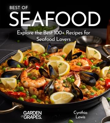 Best of Seafood Cookbook: Explore the Best 100+ Recipes for Seafood Lovers Subscription