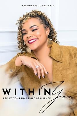 Within You: Reflections that Build Resilience