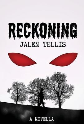 Reckoning: A Novella