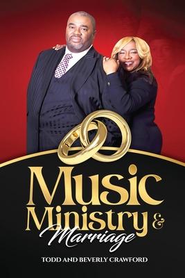 Music, Ministry & Marriage