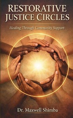 Restorative Justice Circles: Healing Through Community Support Subscription