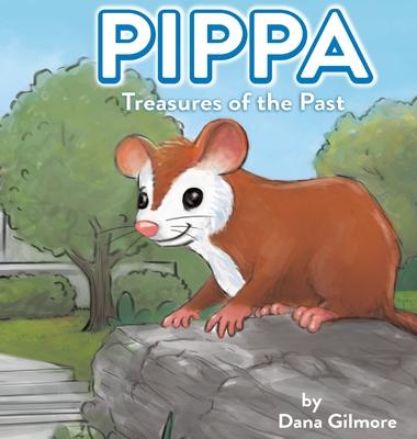 Pippa: Treasures of the Past