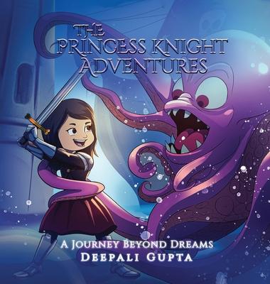 The Princess Knight Adventures: A Journey Beyond Dreams