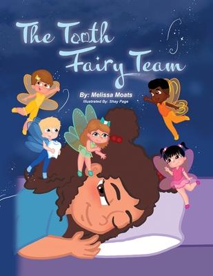 The Tooth Fairy Team