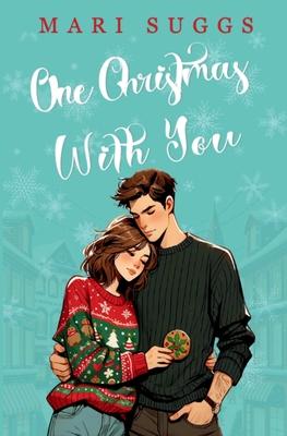 One Christmas With You: A Small Town Romance