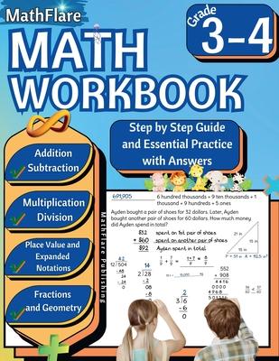 MathFlare - Math Workbook 3rd and 4th Grade: Math Workbook Grade 3-4: Addition, Subtraction, Multiplication and Division, Fractions, Decimals, Place V