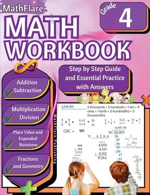 MathFlare - Math Workbook 4th Grade: Math Workbook Grade 4: Addition, Subtraction, Multiplication and Division, Fractions, Decimals, Factors and Multi