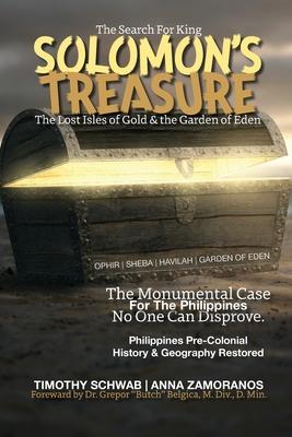 The Search for King SOLOMON'S TREASURE: The Lost Isles of Gold & the Garden of Eden