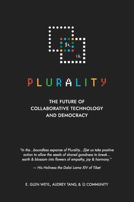 &#12283; &#25976;&#20301; Plurality: The Future of Collaborative Technology and Democracy