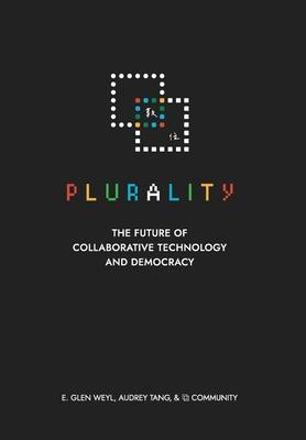 &#12283; &#25976;&#20301; Plurality: The Future of Collaborative Technology and Democracy