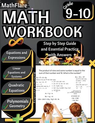 MathFlare - Math Workbook 9th and 10th Grade: Math Workbook Grade 9-10: Equations and Expressions, Linear Equations, System of Equations, Quadratic Eq