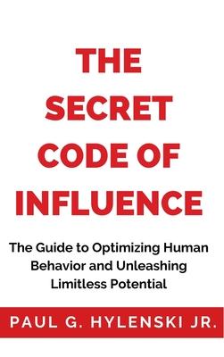 The Secret Code of Influence