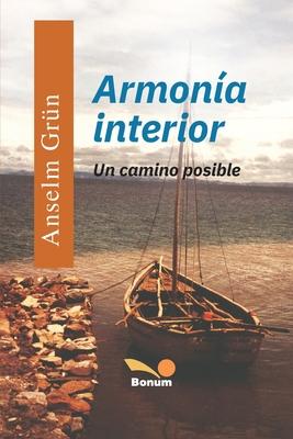 Armona Interior: Un camino posible