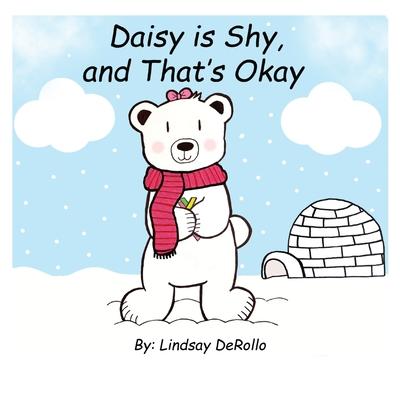 Daisy is Shy, and That's Okay