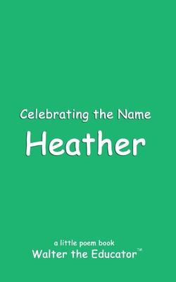 Celebrating the Name Heather Subscription
