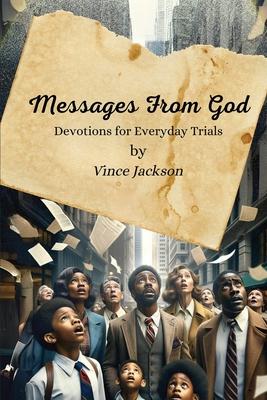 Messages from God: Devotions for Everyday Trials