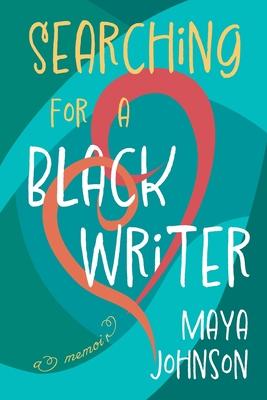 Searching For a Black Writer