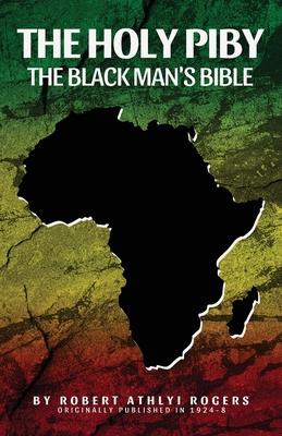 The Holy Piby: The Blackman's Bible