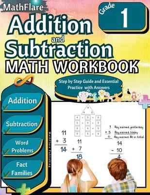 Addition and Subtraction Math Workbook 1st Grade: Addition and Subtraction Grade 1, Word Problems Grade 1, Addition and Subtraction exercises 1 to 20,