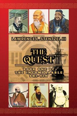 The Quest: Book One of The Incomparable Shi-yin