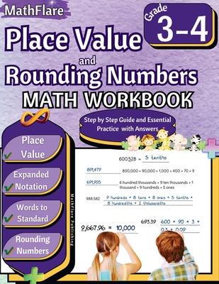 Place Value and Expanded Notations Math Workbook 3rd and 4th Grade: Place Value Grade 3-4, Expanded and Standard Notations with Answers